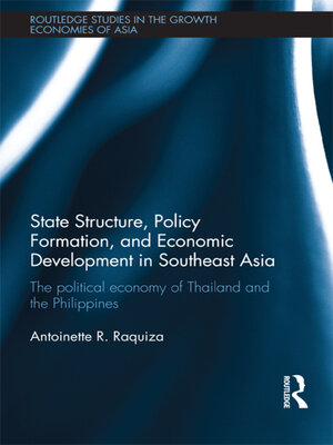 cover image of State Structure, Policy Formation, and Economic Development in Southeast Asia